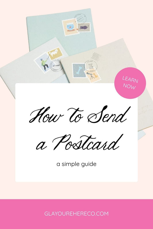 How to Send a Postcard: A Simple, Gentle Guide