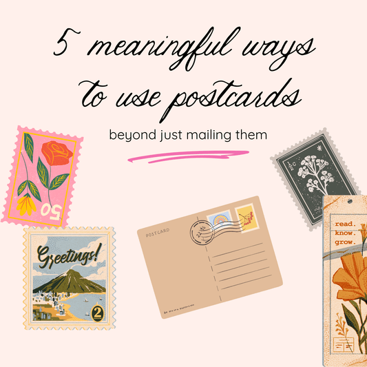 5 Meaningful Ways to Use Postcards (Beyond Just Sending Them)
