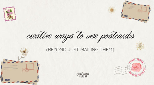 Creative ways to use postcards (beyond just mailing them)