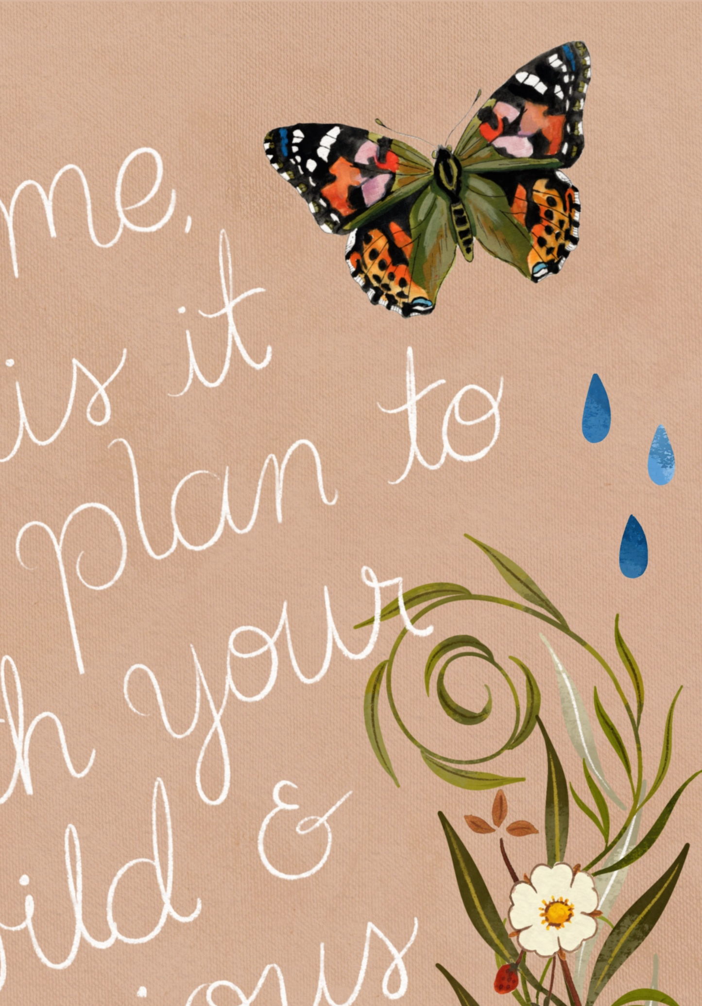 Mary Oliver Quote Print — “One Wild & Precious Life” Nature Art Print, Hand‐Painted Gouache, Inspirational Poetry Wall Decor, Three Sizes