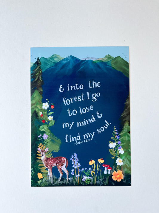 Mountain Forest Art Print – “Into the Forest” Quote by John Muir | 5×7, 8×10, 11×14 | Satin Finish Photo Paper