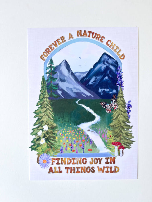 Forever a Nature Child Art Print – Finding Joy in All Things Wild | 5×7, 8×10, 11×14 | Mountain & Wildflower Illustration on Satin Photo Paper