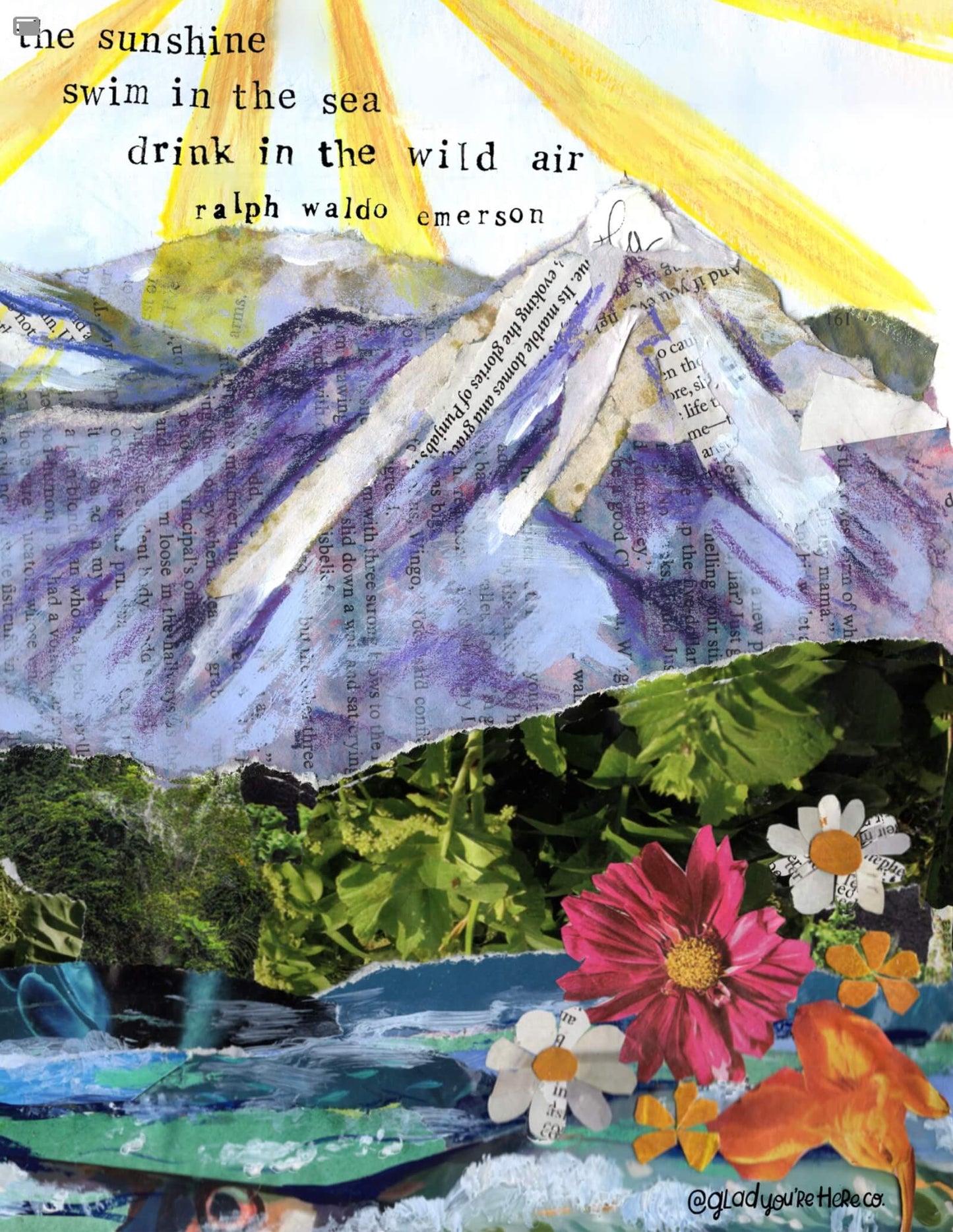 Collage with mountains, flowers, and a quote by Ralph Waldo Emerson.