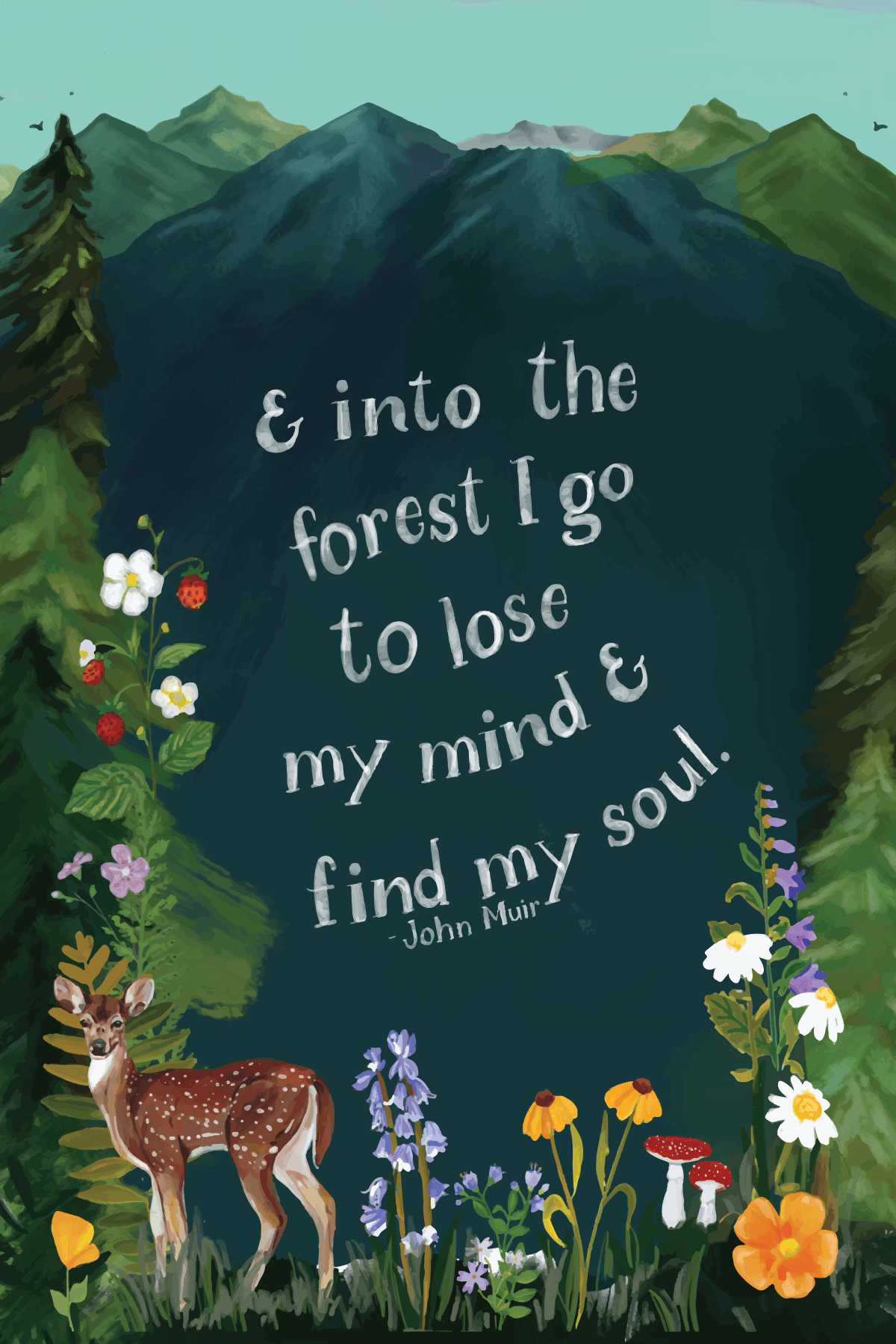 Hand-painted forest-themed postcard with flowers, deer, and the John Muir quote ‘Into the forest I go’ from the monthly postcard club.
