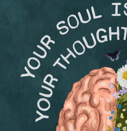 Your Thoughts Are Seeds Wall Art