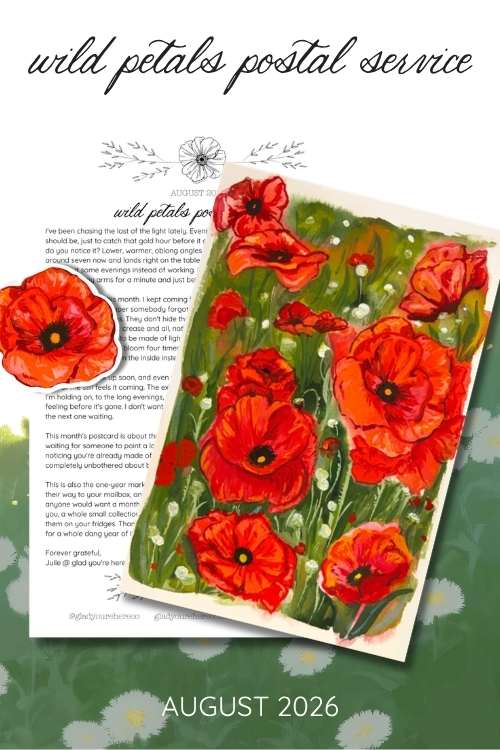 A floral art print featuring red poppies on a green background, overlaid with a printed poem titled 'wild petals postal service' and the text 'August 2026' at the bottom. The print is shown at an angle on a white surface against a green patterned background.