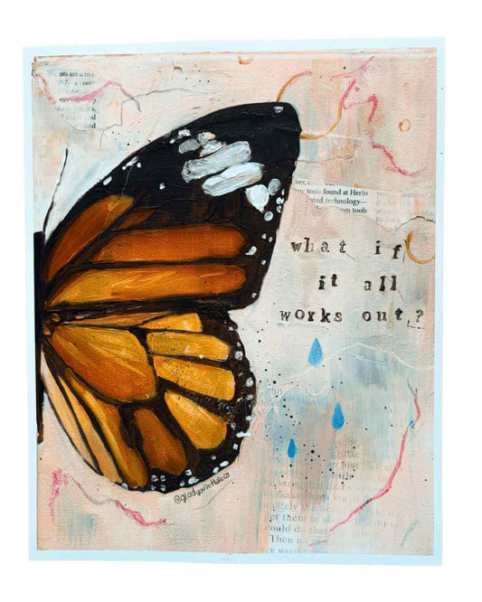Mixed-media art print featuring a large monarch butterfly wing on a textured beige background with handwritten text and blue raindrop accents.